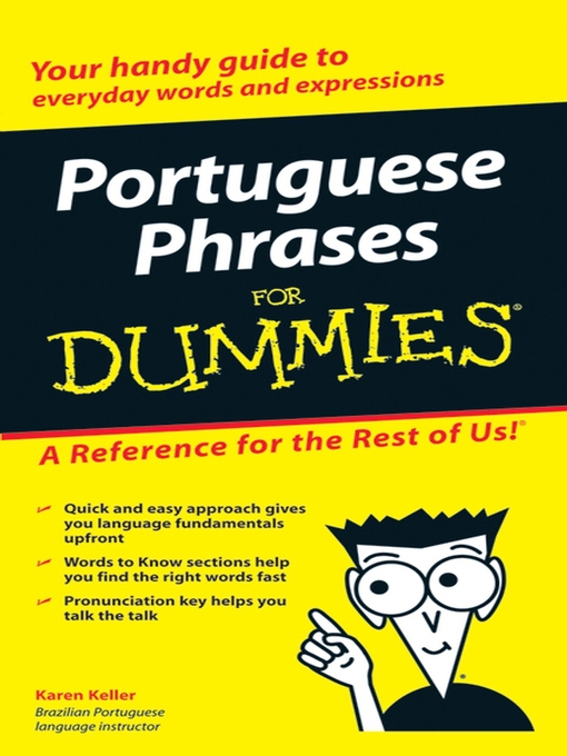 Title details for Portuguese Phrases For Dummies by Karen Keller - Available